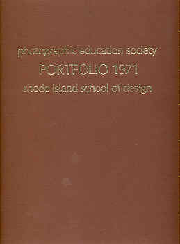 (CALLAHAN, HARRY). Callahan, Harry - PHOTOGRAPHS: RHODE ISLAND SCHOOL OF DESIGN - THE FIFTH ANNUAL PORTFOLIO OF THE PHOTOGRAPHIC EDUCATION SOCIETY