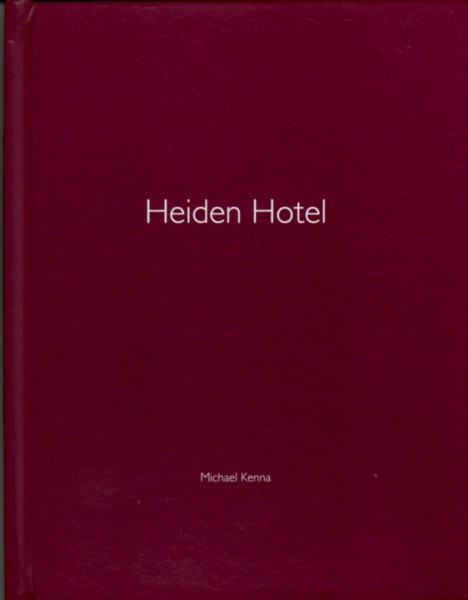 (KENNA, MICHAEL). Kenna, Michael - MICHAEL KENNA: HEIDEN HOTEL (NAZRAELI PRESS ONE PICTURE BOOK NO. 56) - SIGNED, LIMITED EDITION WITH AN ORIGINAL SILVER GELATIN PHOTOGRAPHIC PRINT