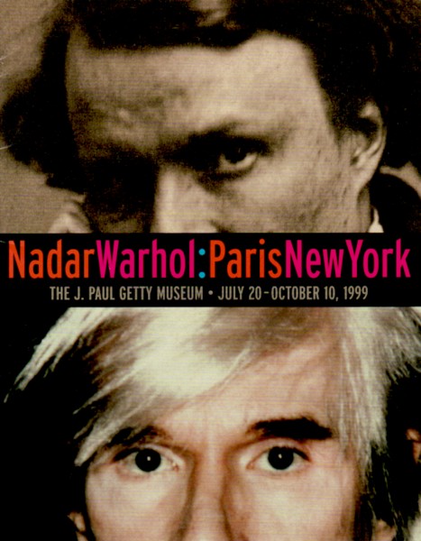 (WARHOL, ANDY) (NADAR). Baldwin, Gordon & Judith Keller - NADAR WARHOL: PARIS NEW YORK