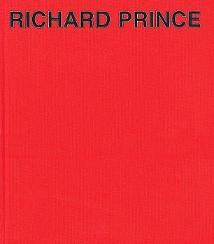 RICHARD PRINCE: CHECK PAINTINGS. Richard.(Art) Wagner, Bruce. (Essay) McWhinnie, John. (Essay) Prince