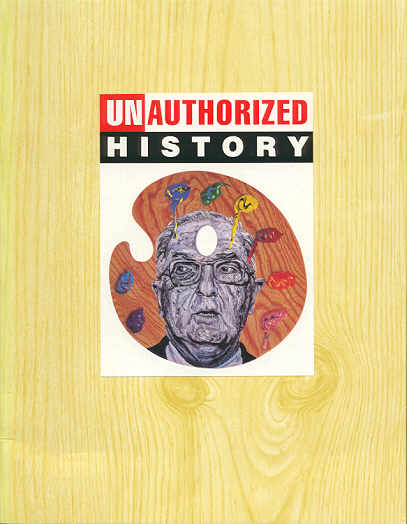 (CONAL, ROBBIE). Rugoff, Ralph & Deborah Irmas - UNAUTHORIZED HISTORY: ROBBIE CONAL'S PORTRAITS OF POWER - SIGNED BY THE ARTIST