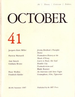 (OCTOBER). Copjec, Joan, Douglas Crimp, Rosalind Krauss & Annette Michelson, Editors - OCTOBER 41: ART/ THEORY/ CRITICISM/ POLITICS - SUMMER 1987