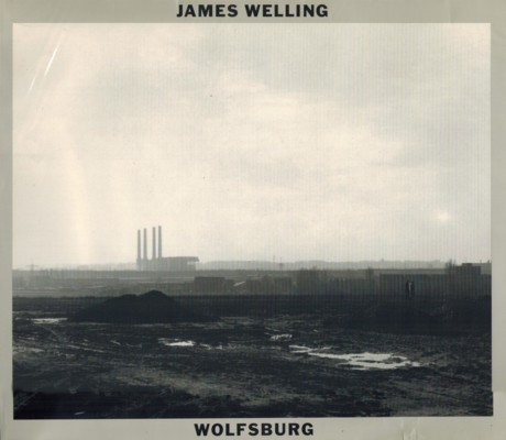 (WELLING, JAMES). Welling, James & Ute Grosenick - JAMES WELLING: WOLFSBURG