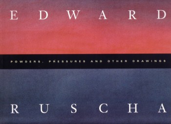 (RUSCHA, EDWARD). Hopper, Dennis & John Berggruen - EDWARD RUSCHA: POWDERS, PRESSURES AND OTHER DRAWINGS