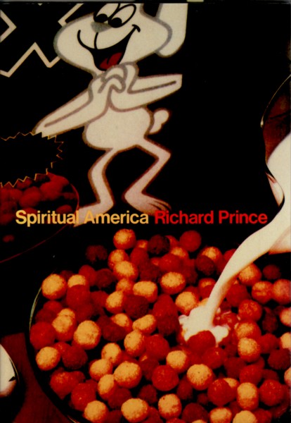 (PRINCE, RICHARD). Prince, Richard & J.G. Ballard. Preface by Corinne Diserens & Vicente Todoli - RICHARD PRINCE: SPIRITUAL AMERICA