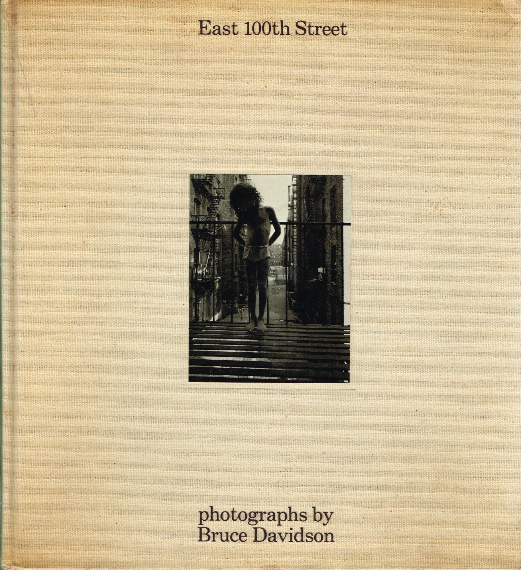 (DAVIDSON, BRUCE). Davidson, Bruce - EAST 100TH STREET: BRUCE DAVIDSON - SIGNED BY THE PHOTOGRAPHER