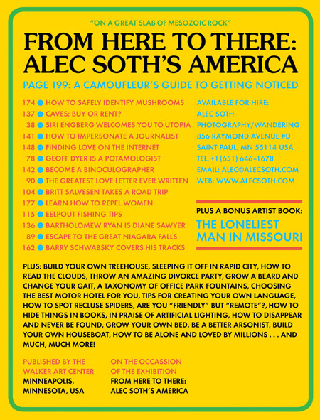 (SOTH, ALEC). Engberg, Siri, Geoff Dyer, August Kleinzahler, Bartholomew Ryan, Britt Salvesen, Barry Schwabsky & Alec Soth - FROM HERE TO THERE: ALEC SOTH'S AMERICA - SIGNED BY THE PHOTOGRAPHER